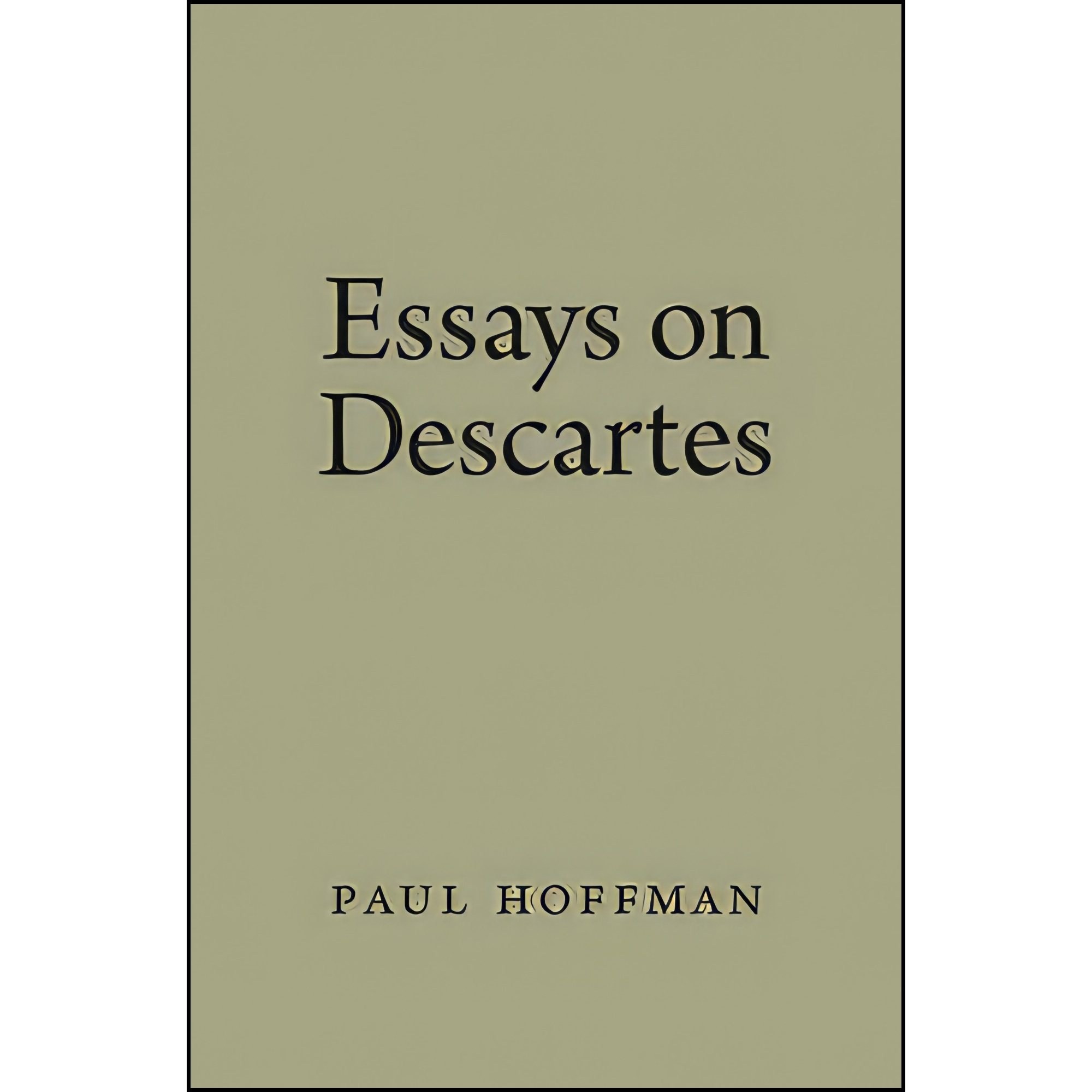 کتاب زبان اصلی Essays on Descartes اثر Paul Hoffman