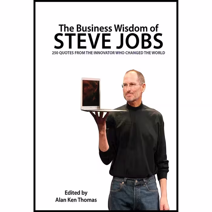 کتاب زبان اصلی The Business Wisdom of Steve Jobs اثر Alan Ken Thomas