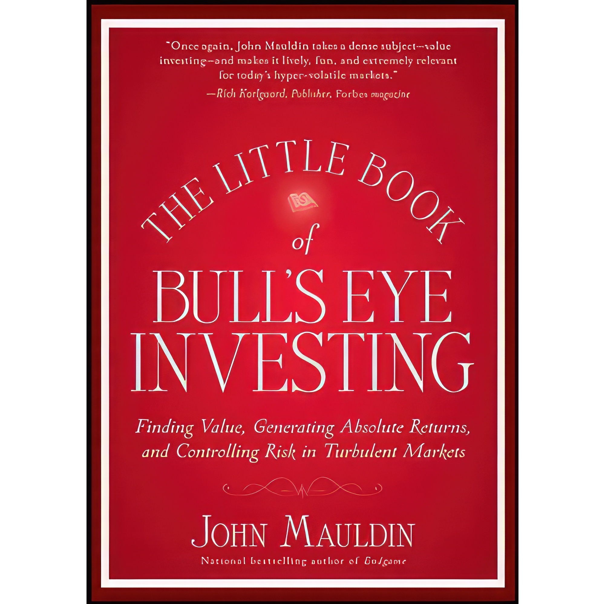 کتاب زبان اصلی The Little Book of Bulls Eye Investing اثر John Mauldin
