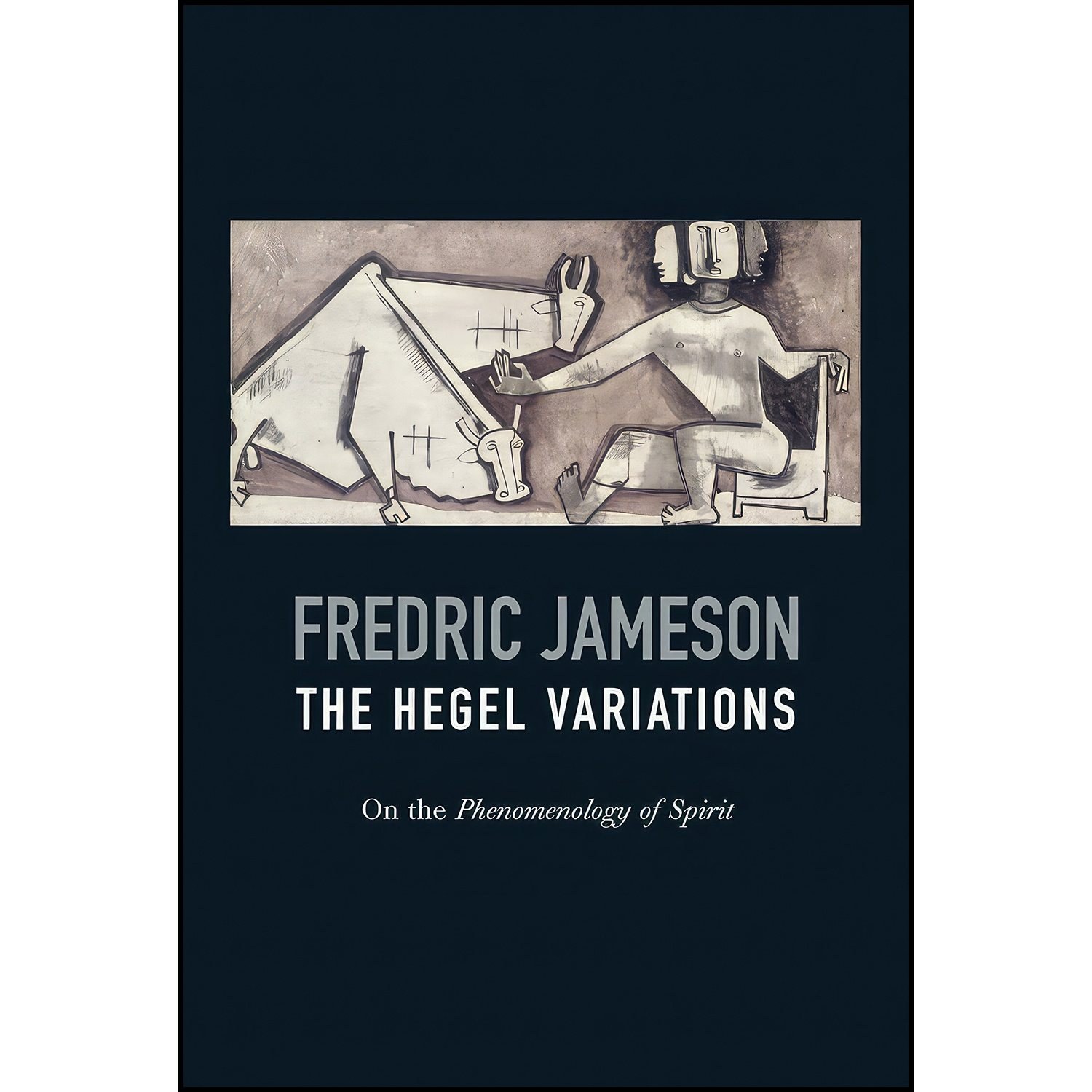 کتاب زبان اصلی The Hegel Variations اثر Fredric Jameson انتشارات Verso