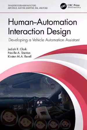 [PDF] دانلود کتاب Human-Automation Interaction Design - Developing A Vehicle Automation Assistant, 2021