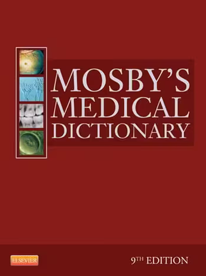 󾕇 دانلود کتاب Mosby'S Medical Dictionary, 9th ed, 2012 - دانلود کتاب های دانشگاهی