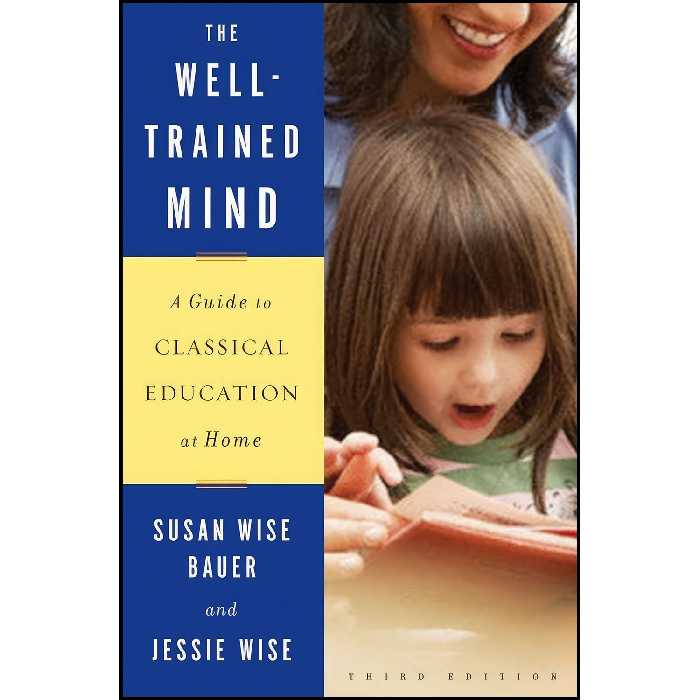 کتاب زبان اصلی The WellTrained Mind اثر Susan Wise Bauer and Jessie Wise