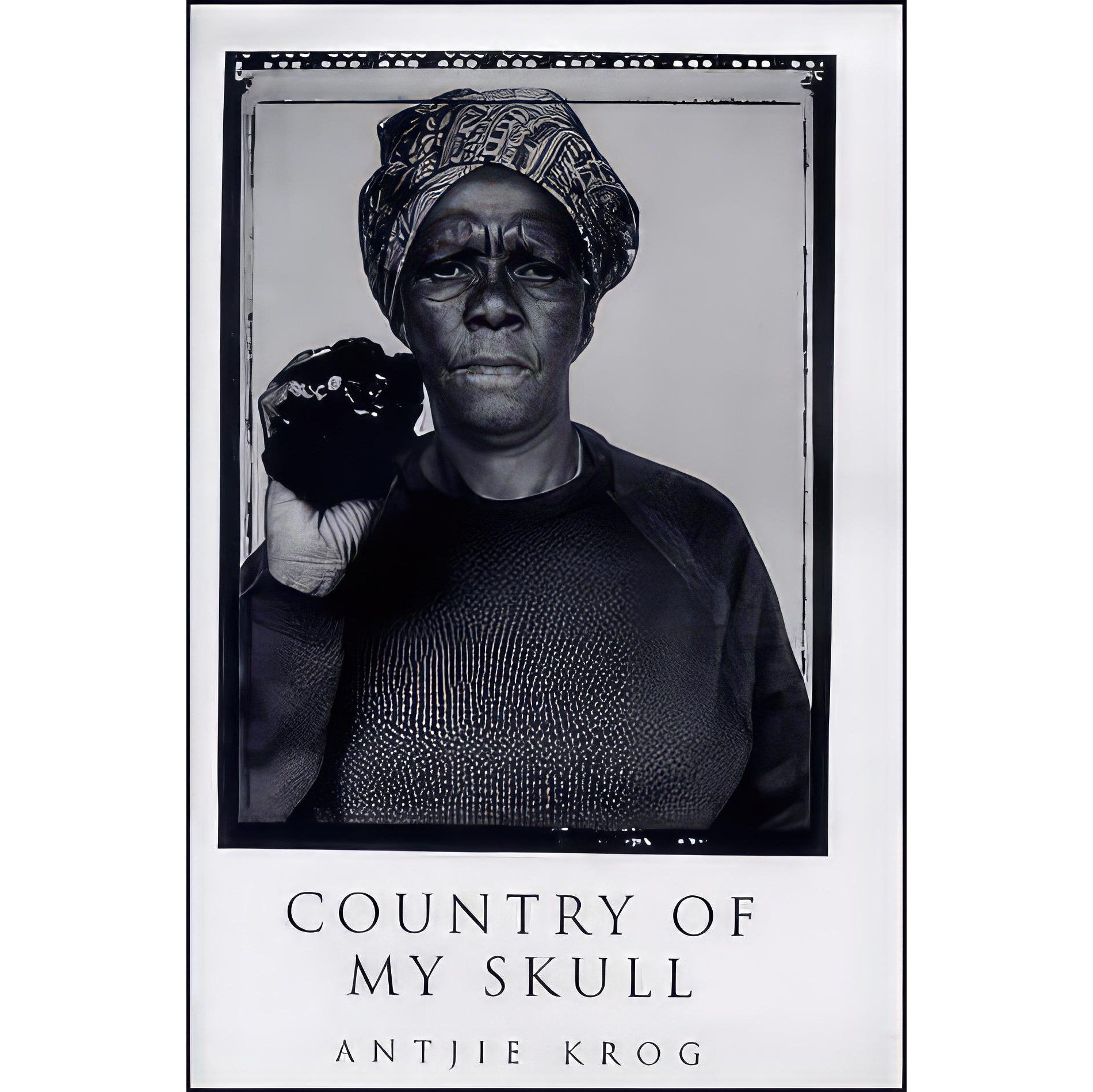 کتاب زبان اصلی Country of My Skull اثر Antjie Krog انتشارات Times Books