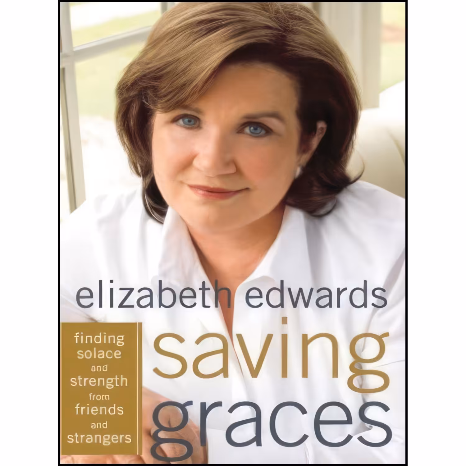 کتاب زبان اصلی Saving Graces اثر Elizabeth Edwards