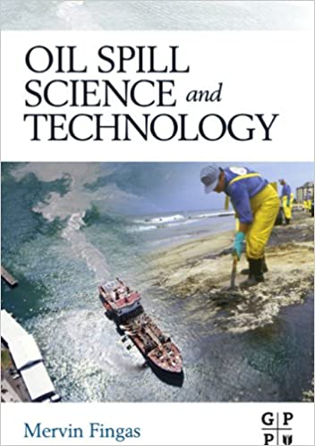  دانلود کتاب Oil Spill Science And Technology, 2010 - دانلود کتاب های دانشگاهی