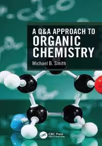 [PDF] دانلود کتاب A Q&amp;A Approach To Organic Chemistry, 2020