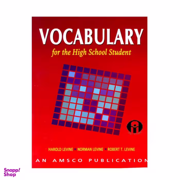 کتاب Vocabulary For The High School Student اثر جمعی از نویسندگان نشر الوند پویان