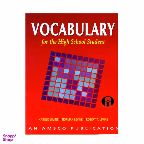 کتاب Vocabulary For The High School Student اثر جمعی از نویسندگان نشر الوند پویان