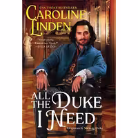 کتاب زبان اصلی All the Duke I Need اثر Caroline Linden انتشارات Avon