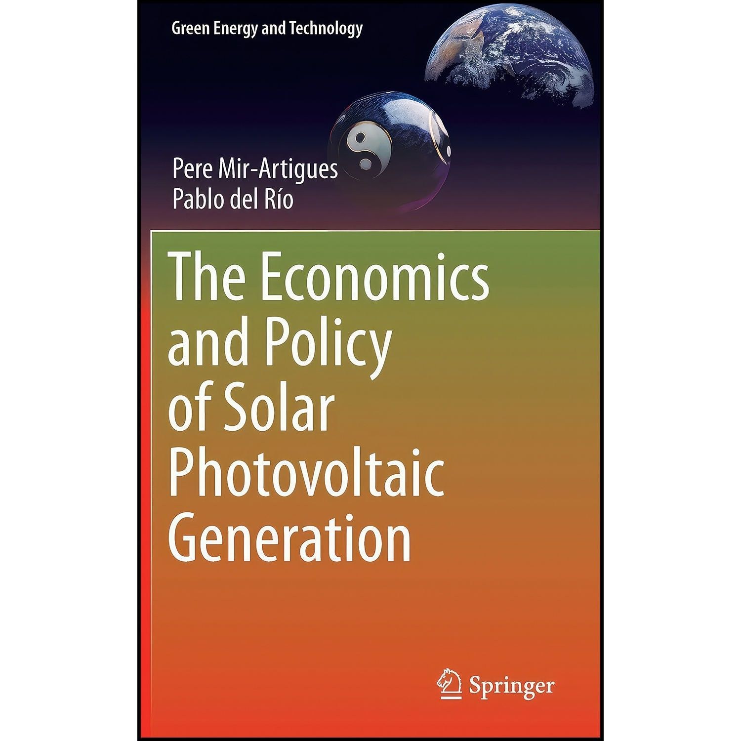 کتاب زبان اصلی The Economics and Policy of Solar Photovoltaic Generation 