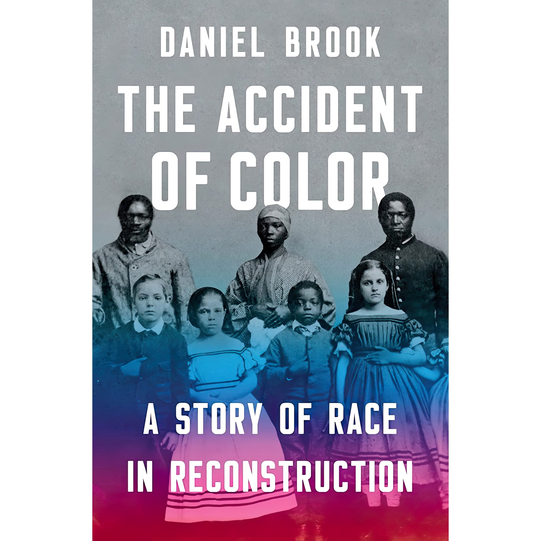 کتاب زبان اصلی The Accident of Color اثر Daniel Brook