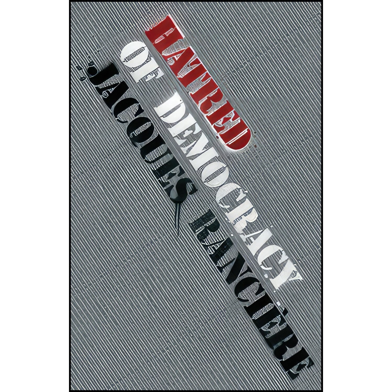 کتاب زبان اصلی Hatred of Democracy اثر Jacques Ranciere and Steve Corcoran