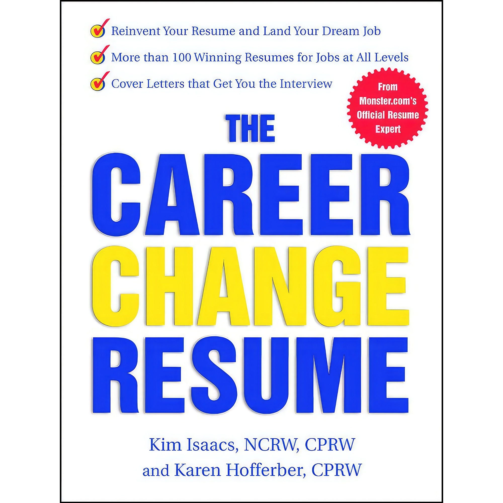 کتاب زبان اصلی The Career Change Resume اثر Karen Hofferber and Kim Isaacs