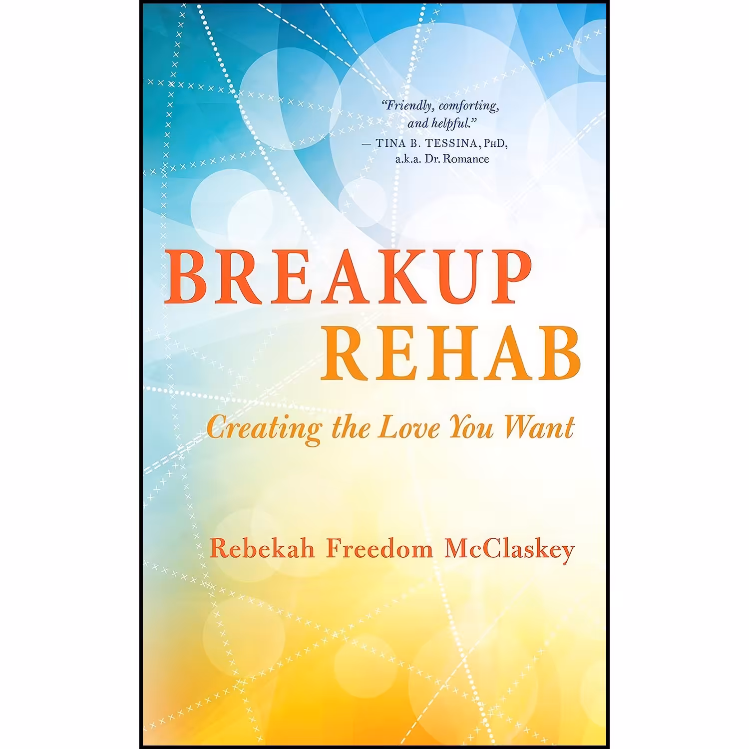 کتاب زبان اصلی Breakup Rehab اثر Rebekah Freedom McClaskey