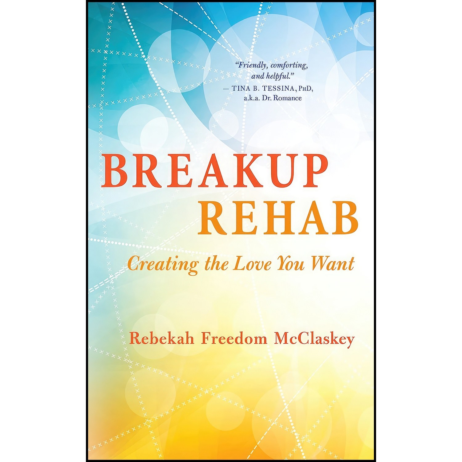 کتاب زبان اصلی Breakup Rehab اثر Rebekah Freedom McClaskey