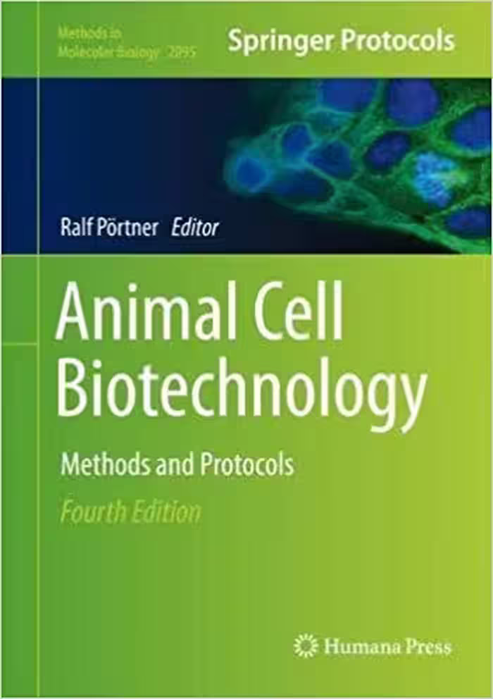 󾕇 دانلود کتاب Animal Cell Biotechnology - Methods And Protocols, 4th ed, 2020 - دانلود کتاب های دانشگاهی