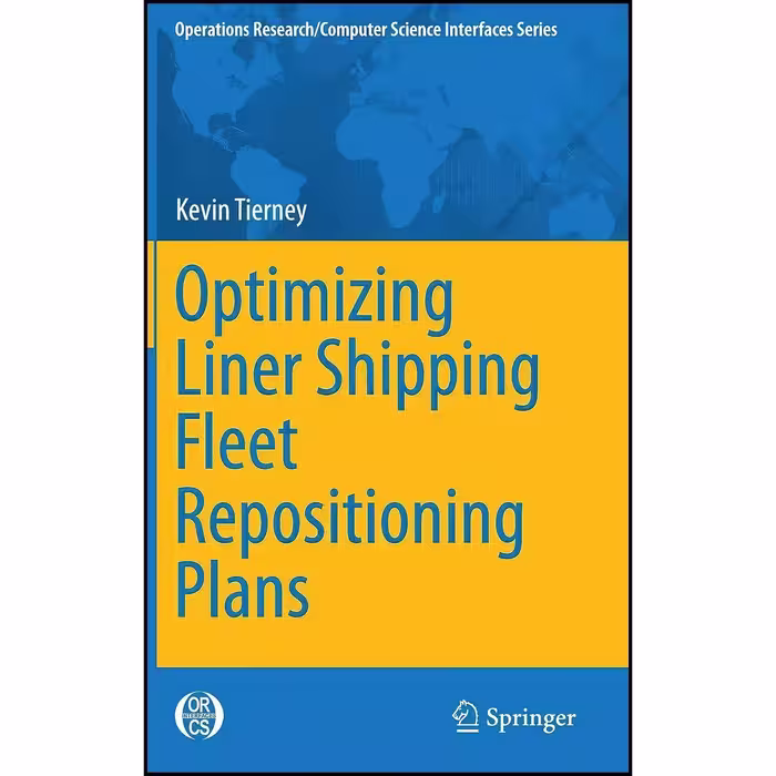 کتاب زبان اصلی Optimizing Liner Shipping Fleet Repositioning Plans 