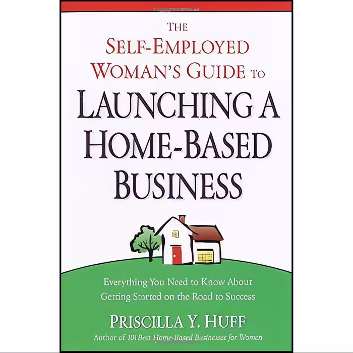 کتاب زبان اصلی The SelfEmployed Womans Guide to Launching a HomeBased Business