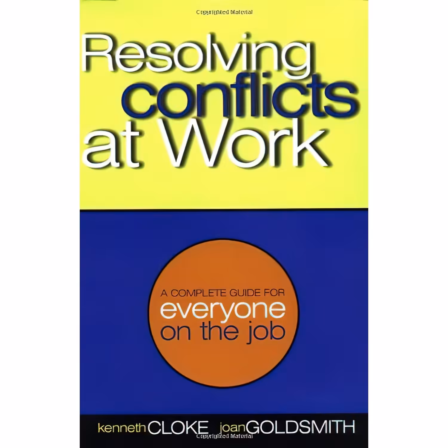 کتاب زبان اصلی Resolving Conflicts at Work اثر Kenneth Cloke and Joan Goldsmith