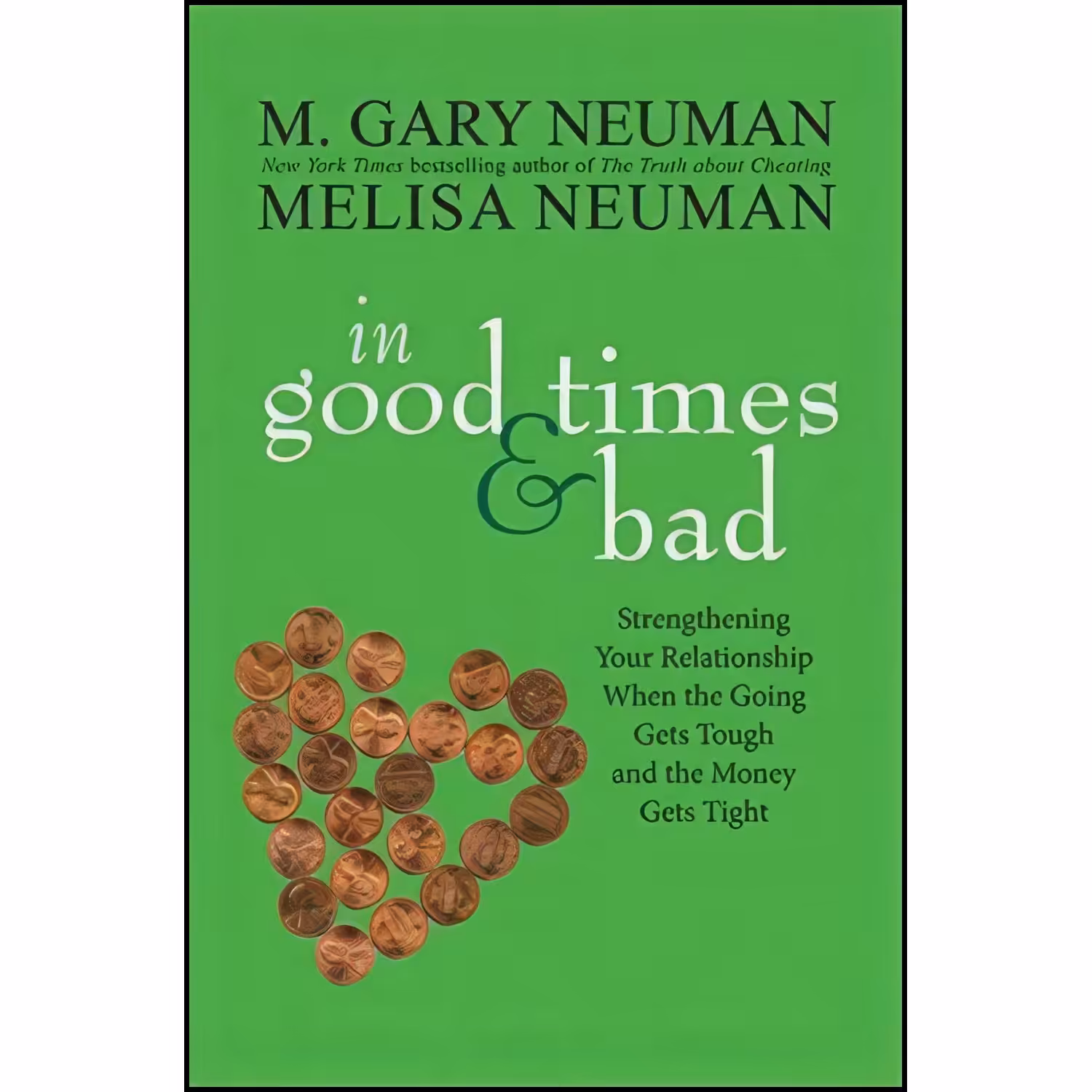 کتاب زبان اصلی In Good Times and Bad اثر M Gary Neuman and Melisa Neuman