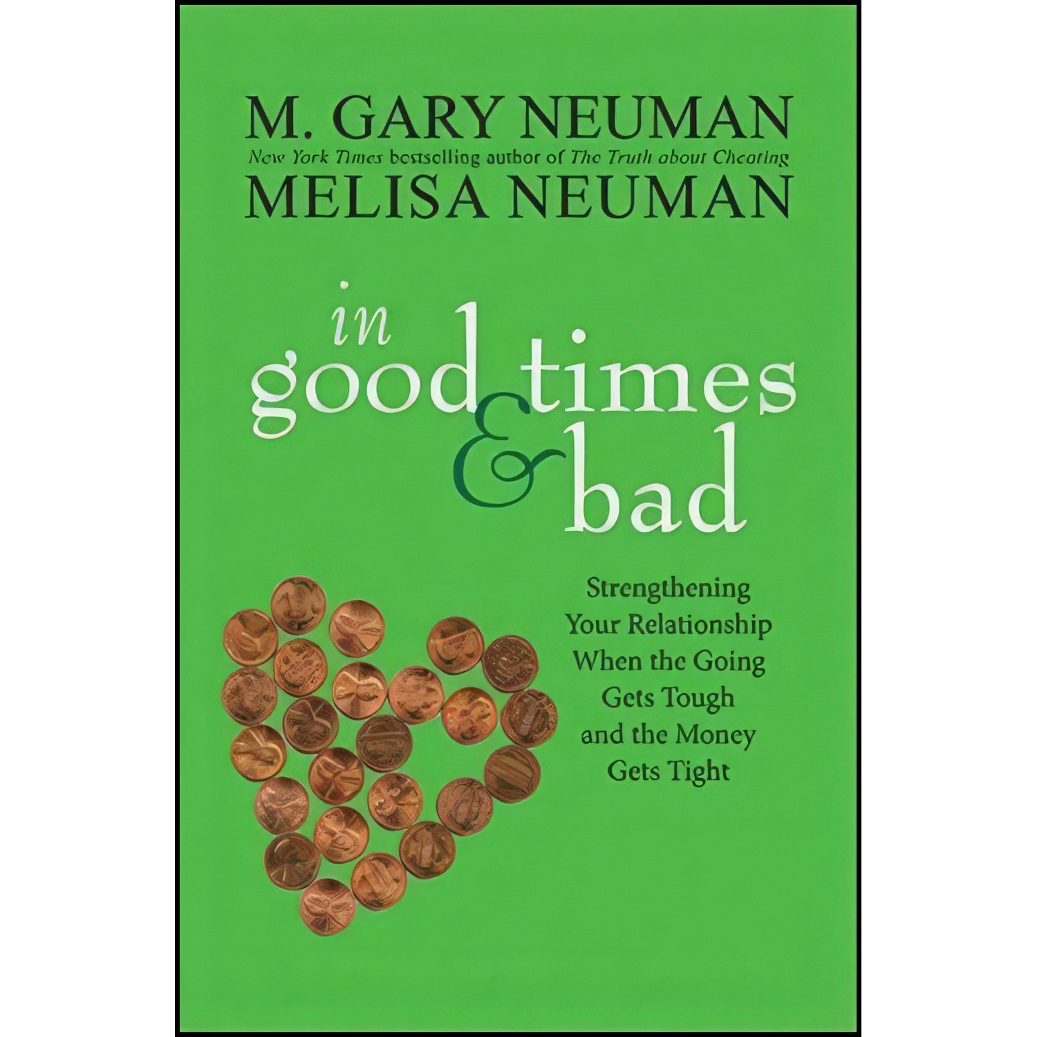 کتاب زبان اصلی In Good Times and Bad اثر M Gary Neuman and Melisa Neuman