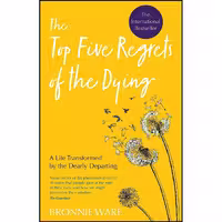 کتاب زبان اصلی Top Five Regrets of the Dying اثر Bronnie Ware