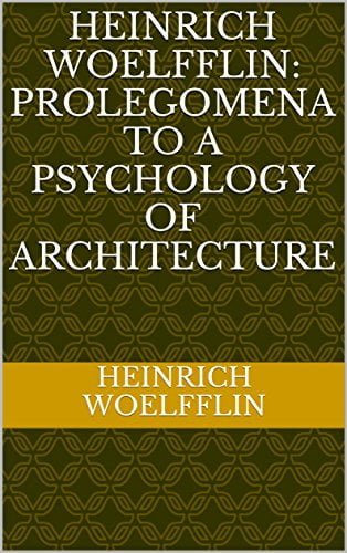  دانلود کتاب Prolegomena To A Psychology Of Architecture, 2017 - دانلود کتاب های دانشگاهی