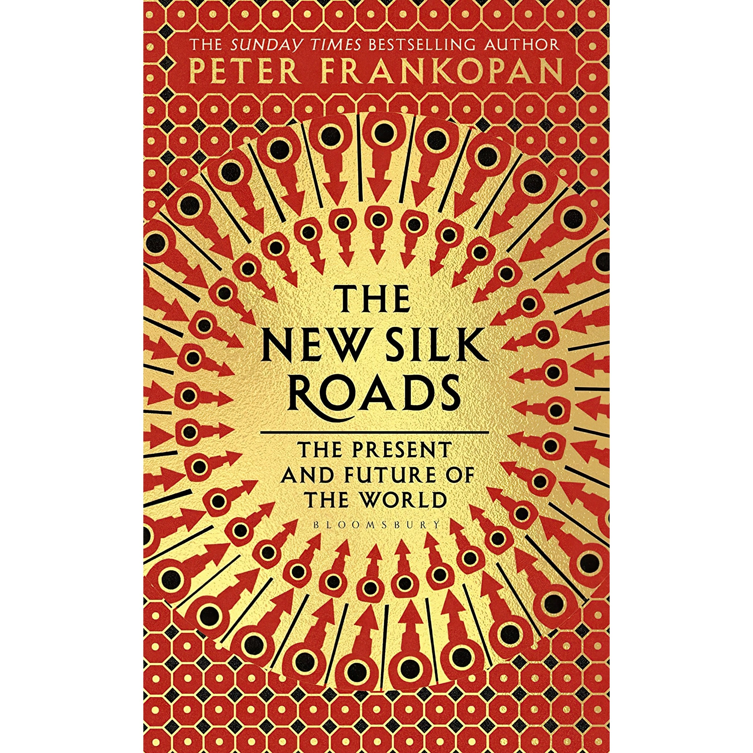کتاب زبان اصلی The New Silk Roads اثر Peter Frankopan انتشارات Blooms Bury