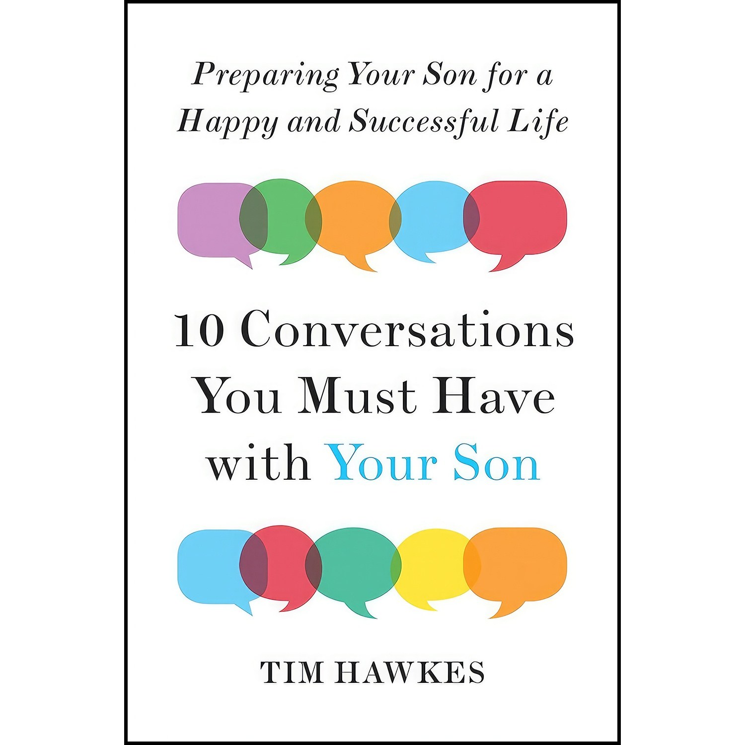 کتاب زبان اصلی Ten Conversations You Must Have with Your Son اثر Tim Hawkes