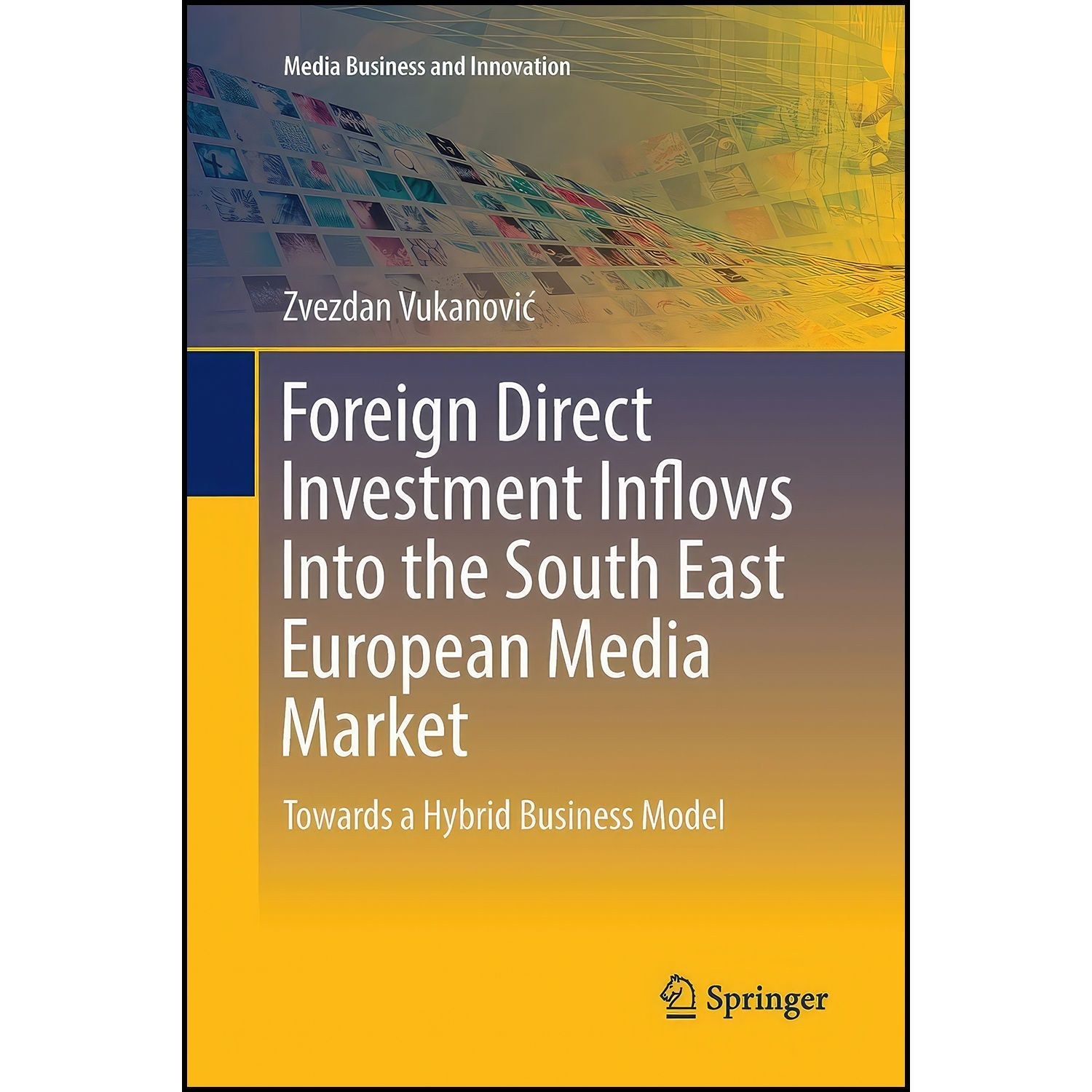 کتاب زبان اصلی Foreign Direct Investment Inflows Into the South East European Me