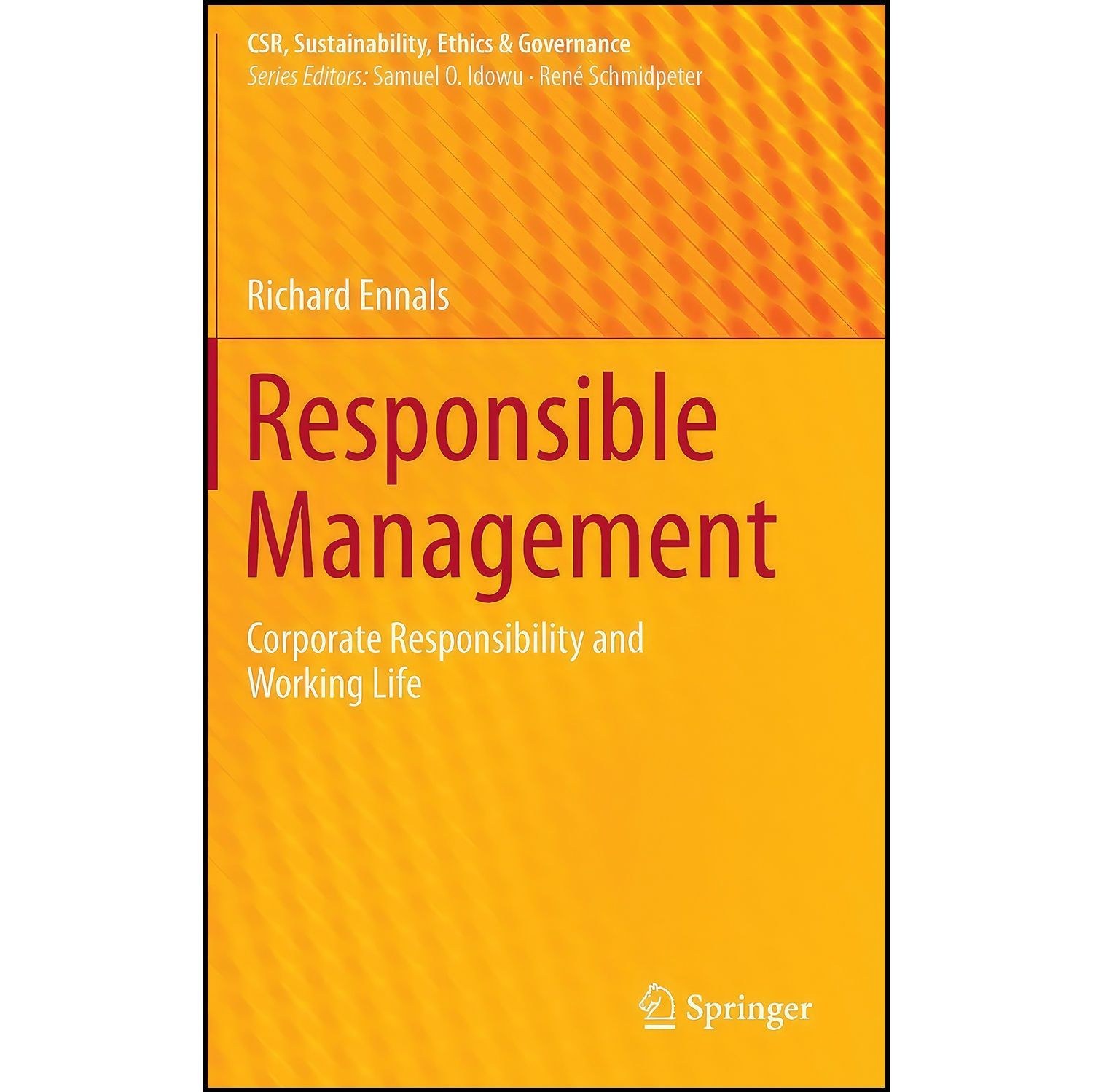 کتاب زبان اصلی Responsible Management اثر Richard Ennals