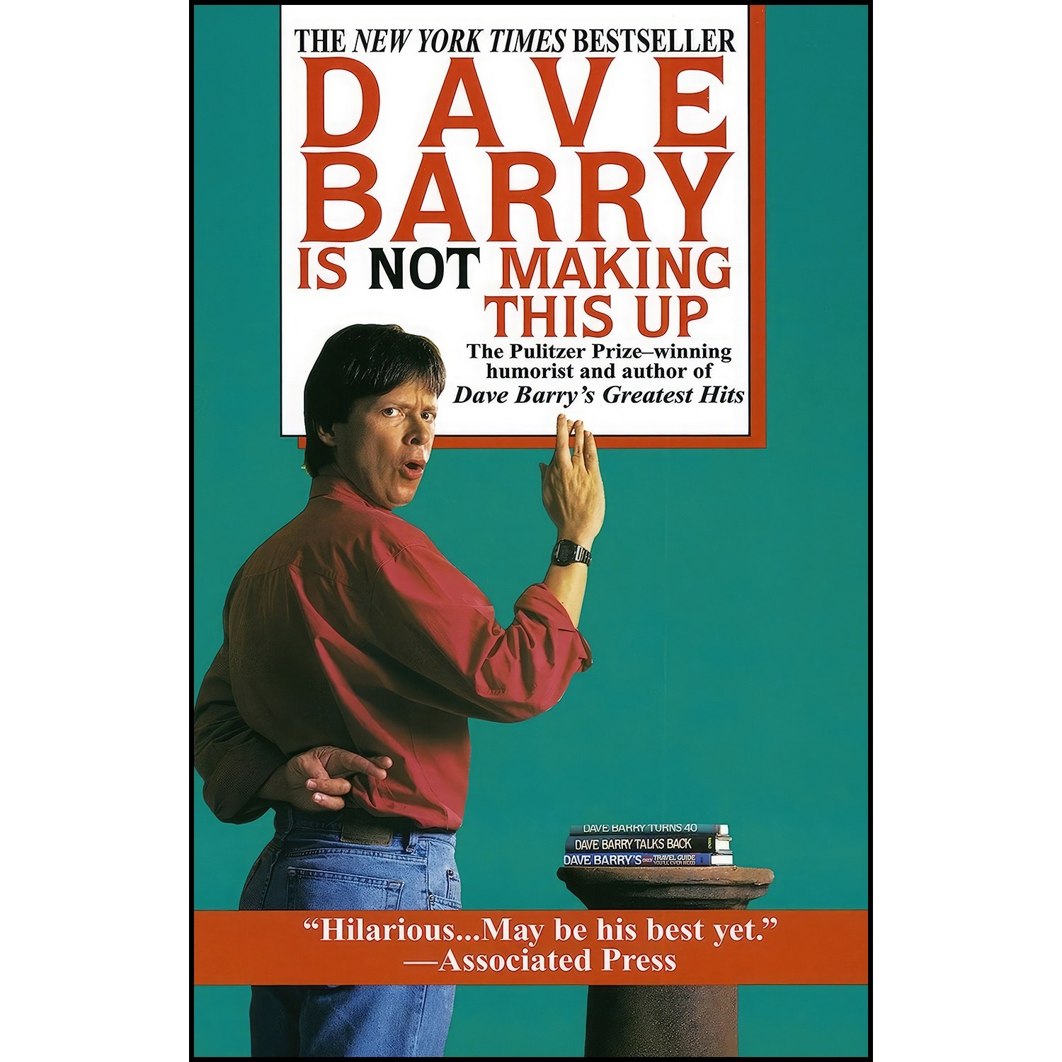 کتاب زبان اصلی Dave Barry Is Not Making This Up اثر Dave Barry