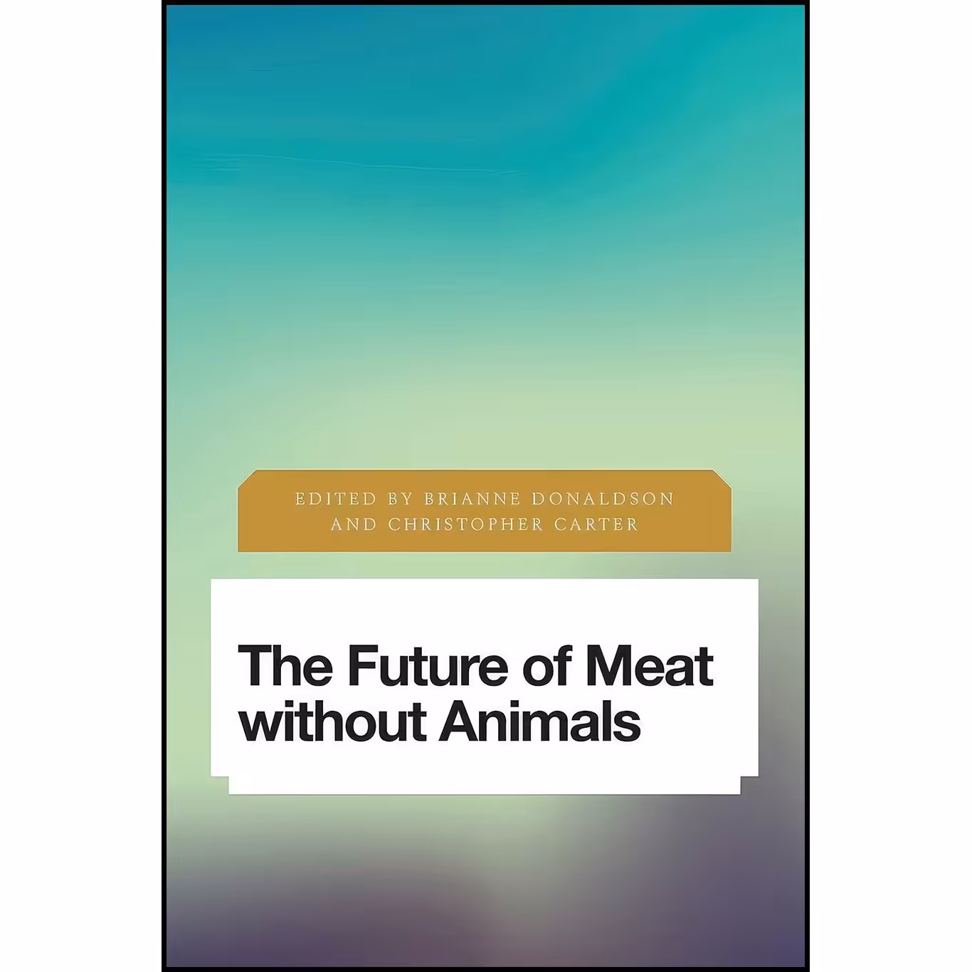 کتاب زبان اصلی The Future of Meat Without Animals 
