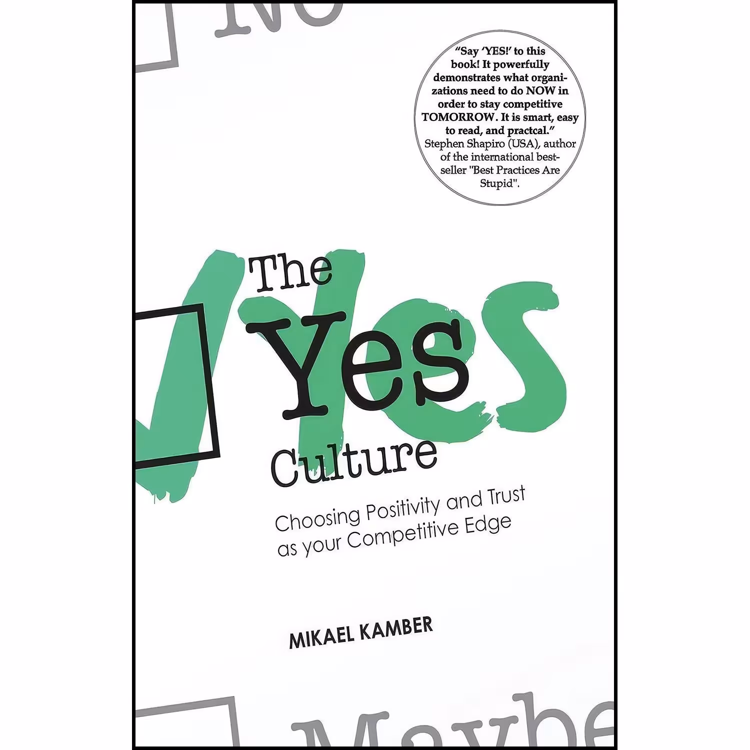 کتاب زبان اصلی The yes culture اثر Mikael Kamber