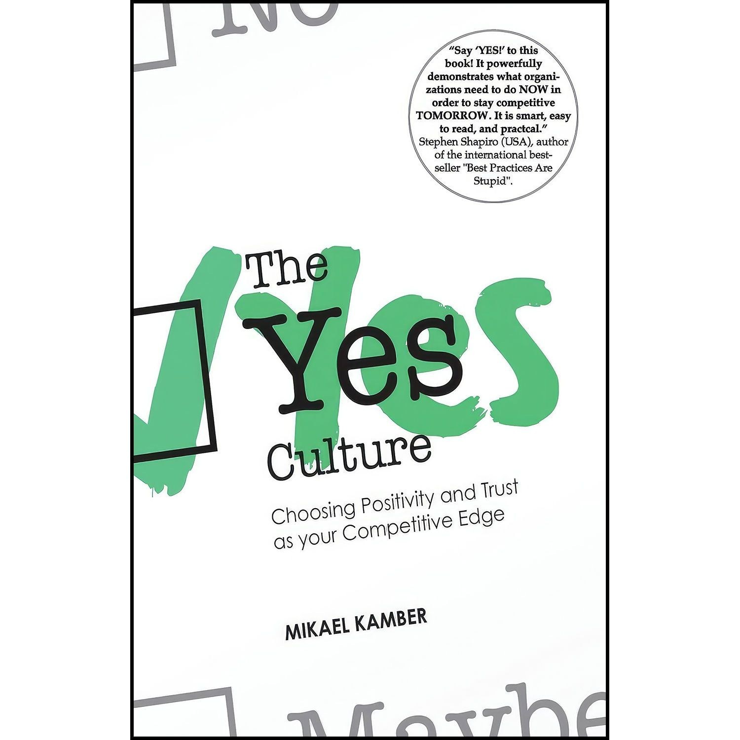 کتاب زبان اصلی The yes culture اثر Mikael Kamber