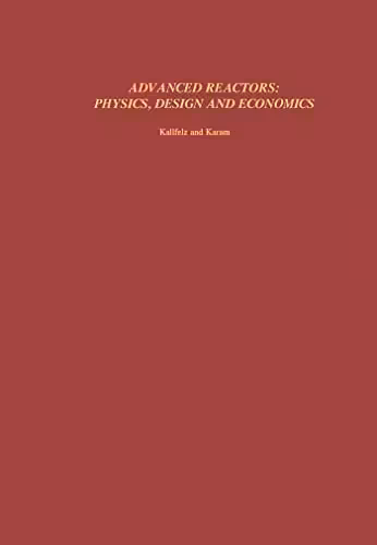 󾕇 دانلود کتاب Advanced Reactors - Physics, Design And Economics, 1975 - دانلود کتاب های دانشگاهی