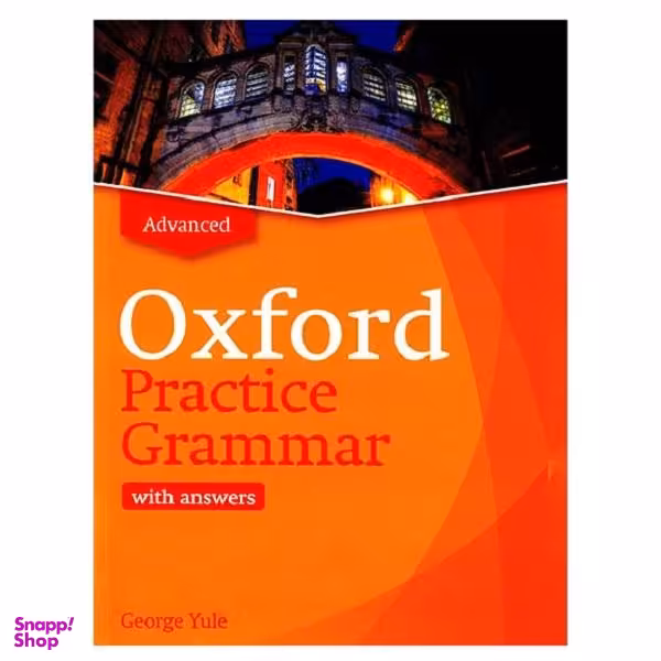 کتاب Oxford Practice Grammar Advanced Updated Edition / اثر George Yule انتشارات آکسفورد