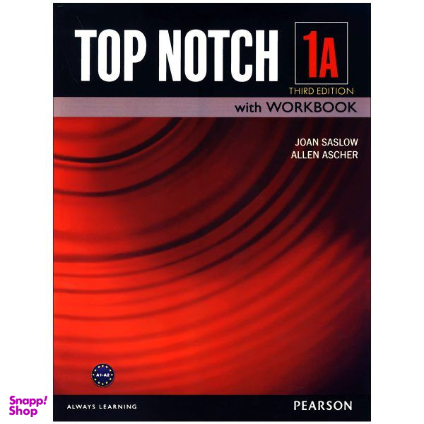 کتاب top notch 1a اثر JOAN SASLOW & ALLEN ASCHER انتشارات زبان مهر