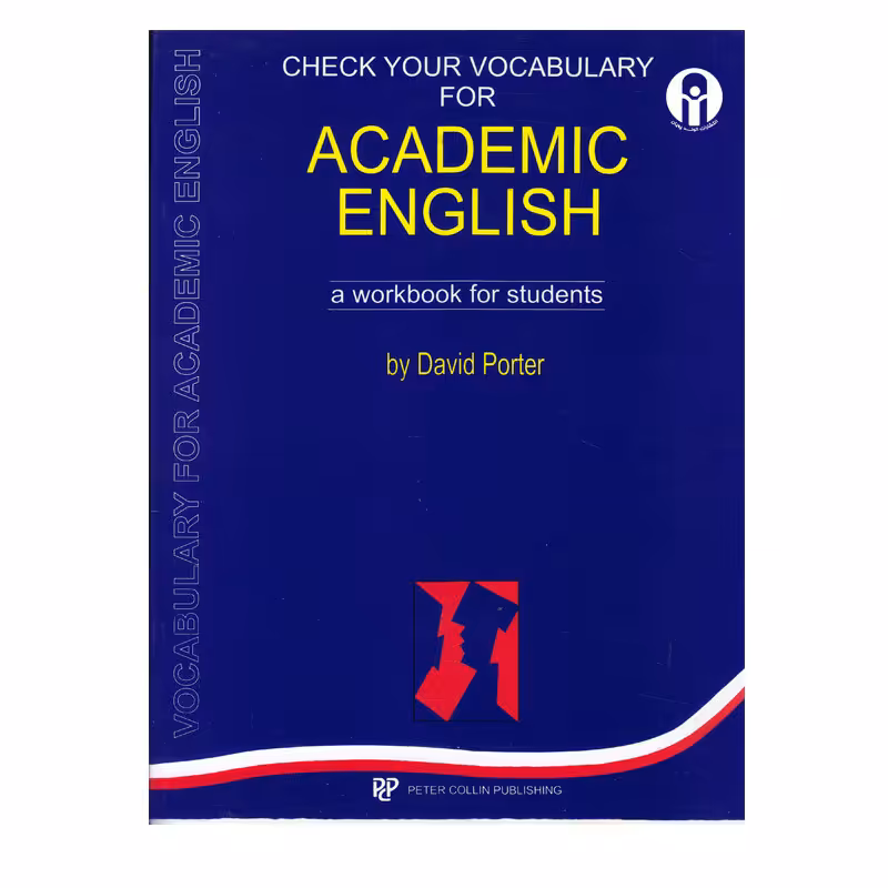 کتاب Chek Your Vocabulary For ACADEMIC ENGLISH اثر David Porter انتشارات الوندپویان