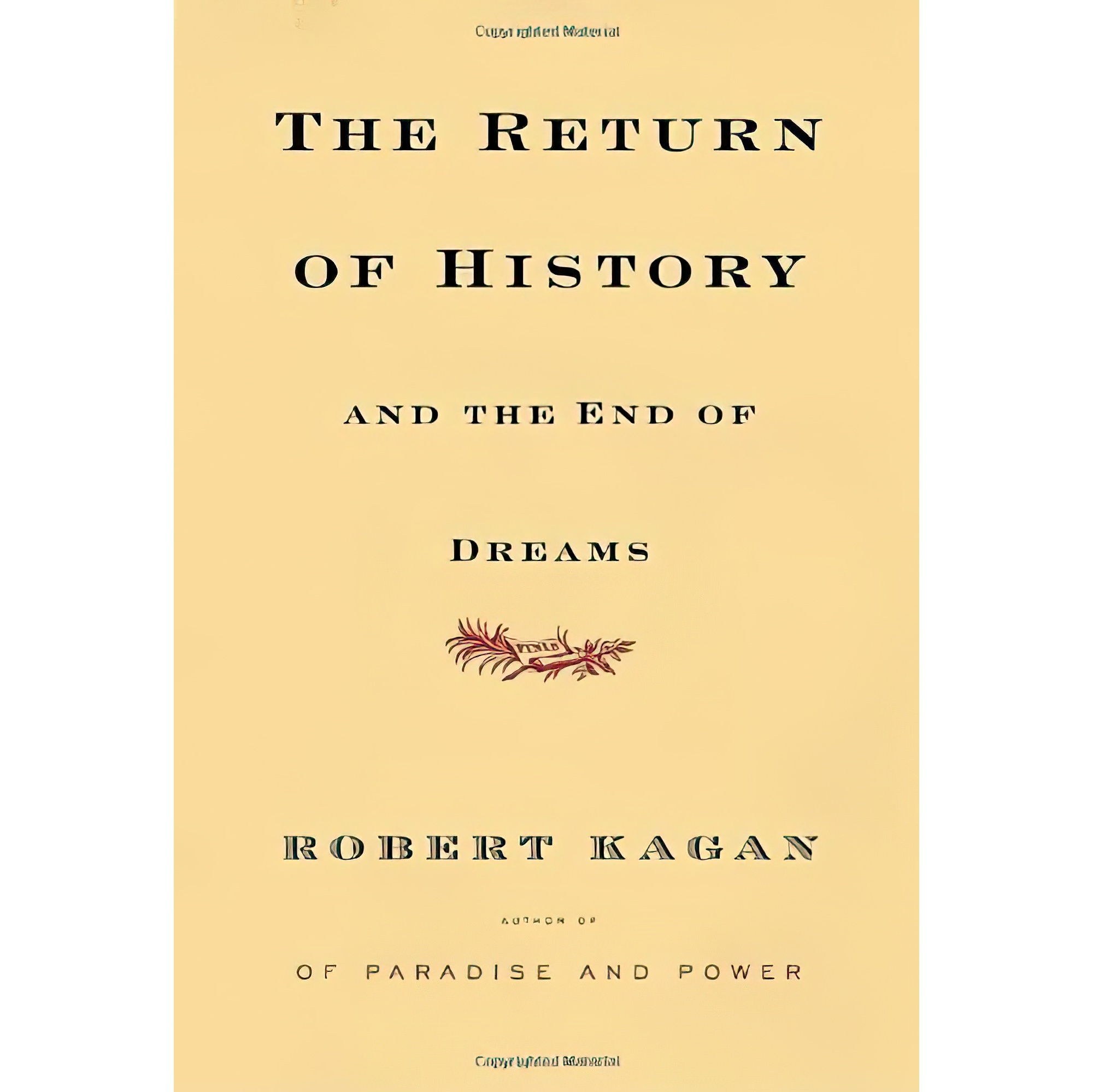 کتاب زبان اصلی The Return of History and the End of Dreams اثر Robert Kagan