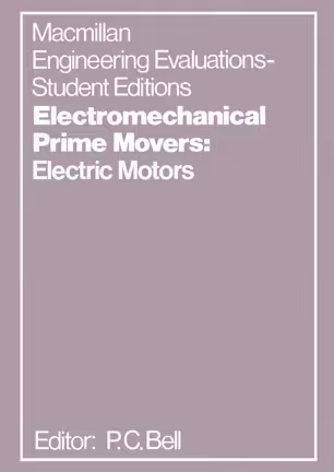 󾕇 دانلود کتاب Electromechanical Prime Movers - Electric Motors, 1972 - دانلود کتاب های دانشگاهی