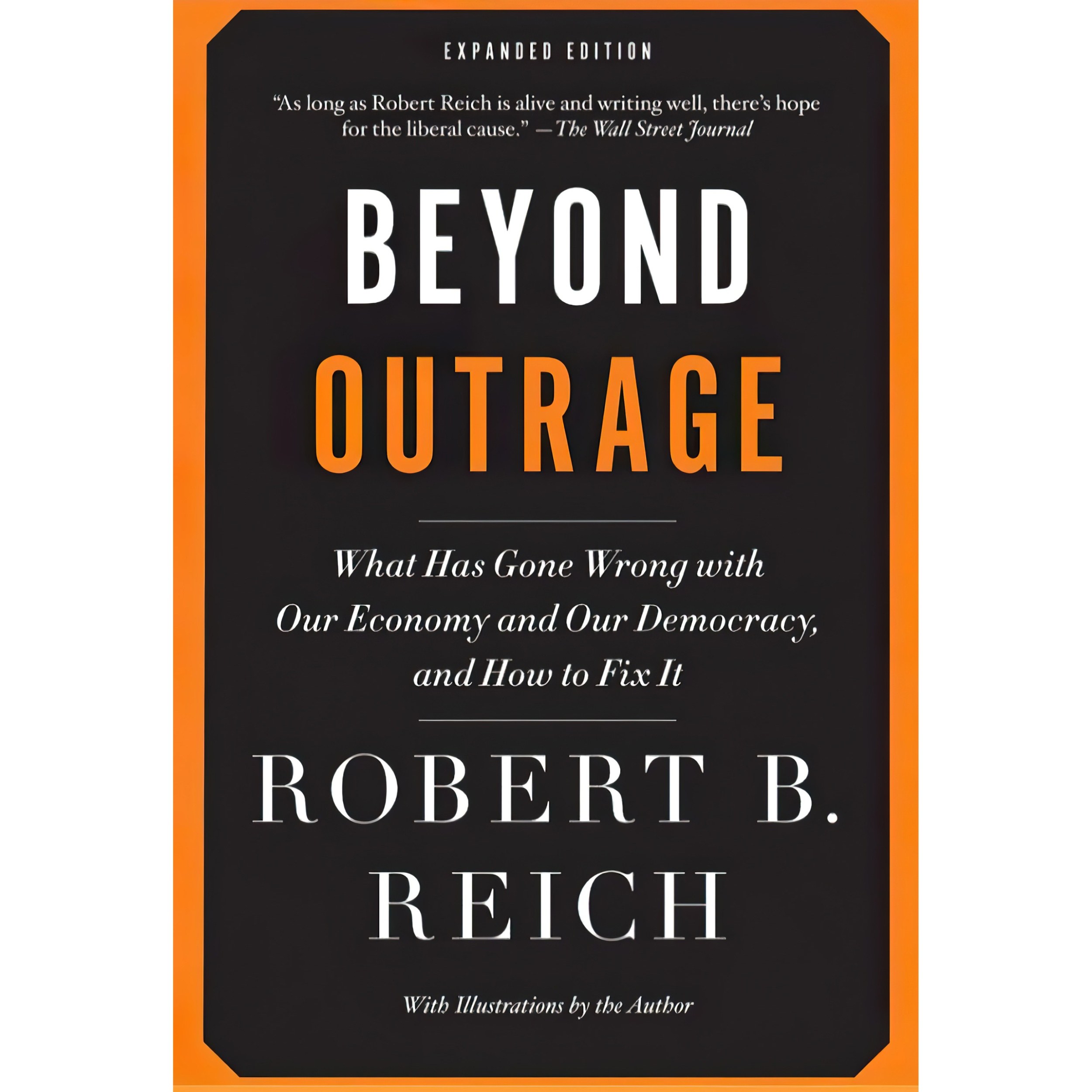 کتاب زبان اصلی Beyond Outrage اثر Robert B Reich انتشارات Brilliance