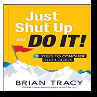 کتاب Just Shut Up and Do It  7 Steps to Conquer Your Goalsانتشارات نبض دانش