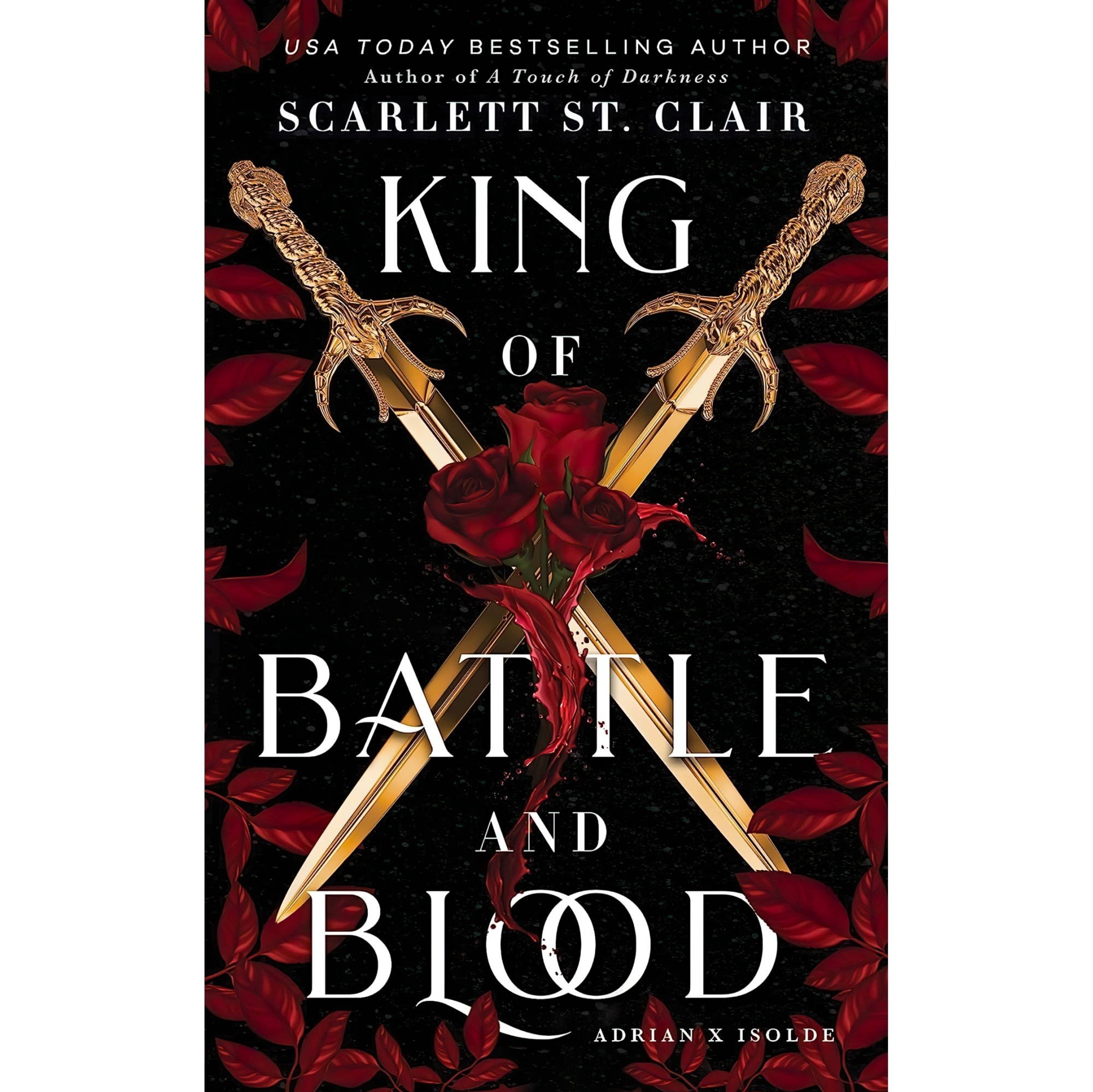 کتاب زبان اصلی King of Battle and Blood Adrian X Isolde اثر Scarlett St Clair