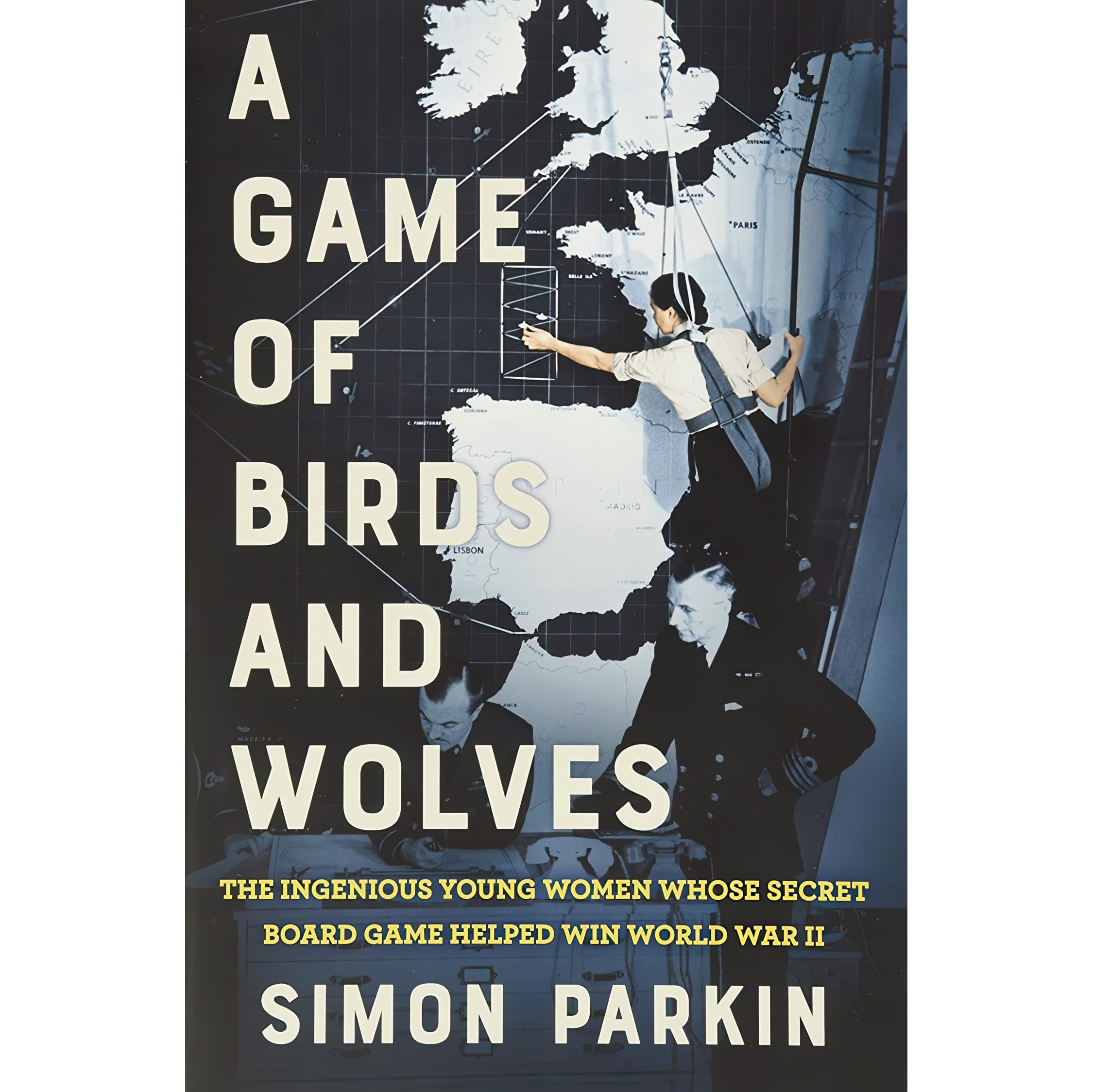 کتاب زبان اصلی A Game of Birds and Wolves اثر Simon Parkin