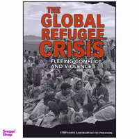 کتاب The Global Refugee Crisis اثر Stephanie Sammartino McPherson انتشارات Twenty-First Century Books