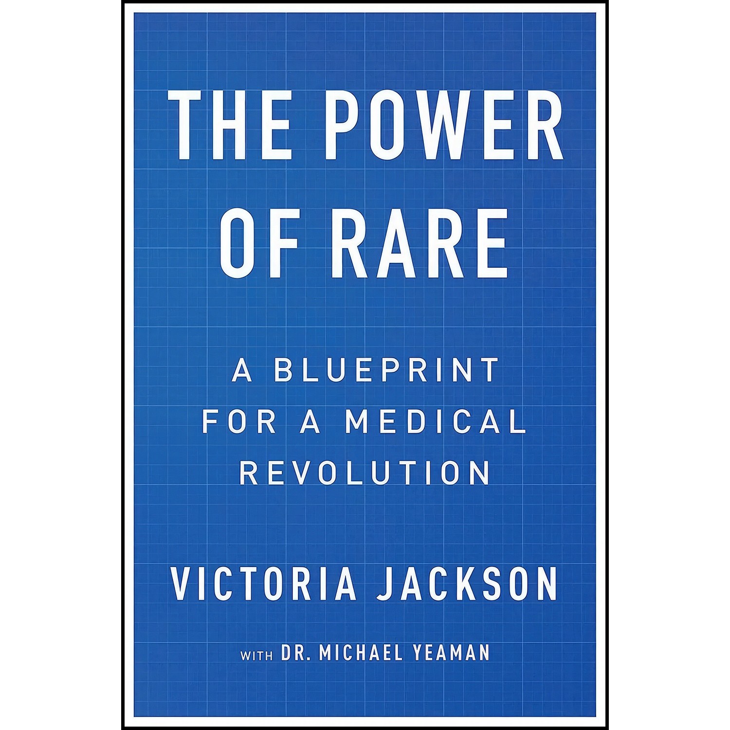 کتاب زبان اصلی The Power of Rare اثر Victoria Jackson and Dr Michael Yeaman