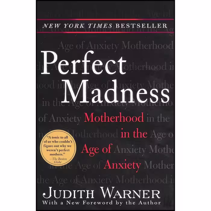 کتاب زبان اصلی Perfect Madness اثر Judith Warner