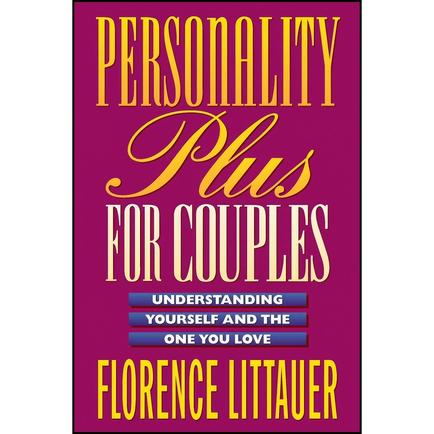 کتاب زبان اصلی Personality Plus for Couples اثر Florence Littauer